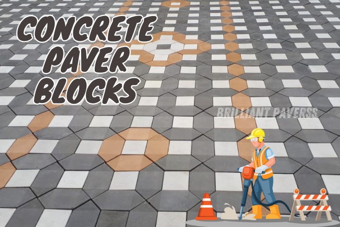 A captivating arrangement of hexagonal and rectangular concrete paver blocks in a geometric pattern, with the text "CONCRETE PAVER BLOCKS" and a construction worker illustration, highlighting Brilliant Paverss' expertise in high-quality, custom concrete paver installations for durable and stylish outdoor spaces in Coimbatore.