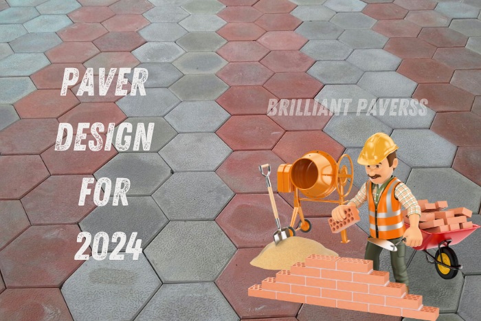 Hexagonal red and gray paver blocks arranged in a modern pattern with the text "Paver Design for 2024" and an illustration of a construction worker with a wheelbarrow and tools, highlighting the latest paver design trends and quality installations by Brilliant Paverss in Coimbatore